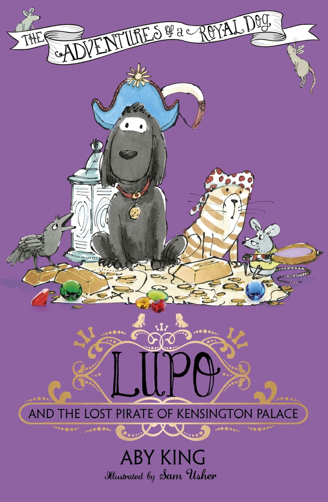 Lupo and the Lost Pirate of Kensington Palace: Book 4