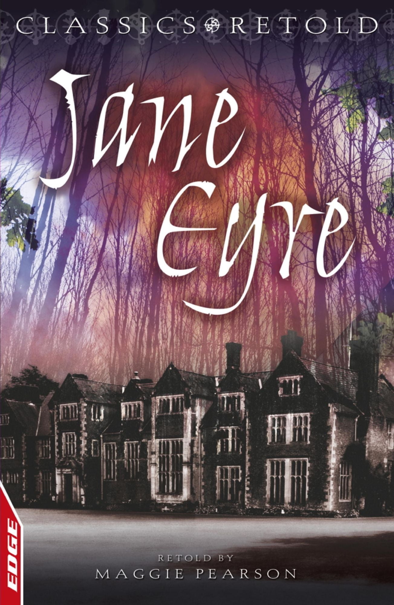 Jane Eyre: EDGE: Classics Retold