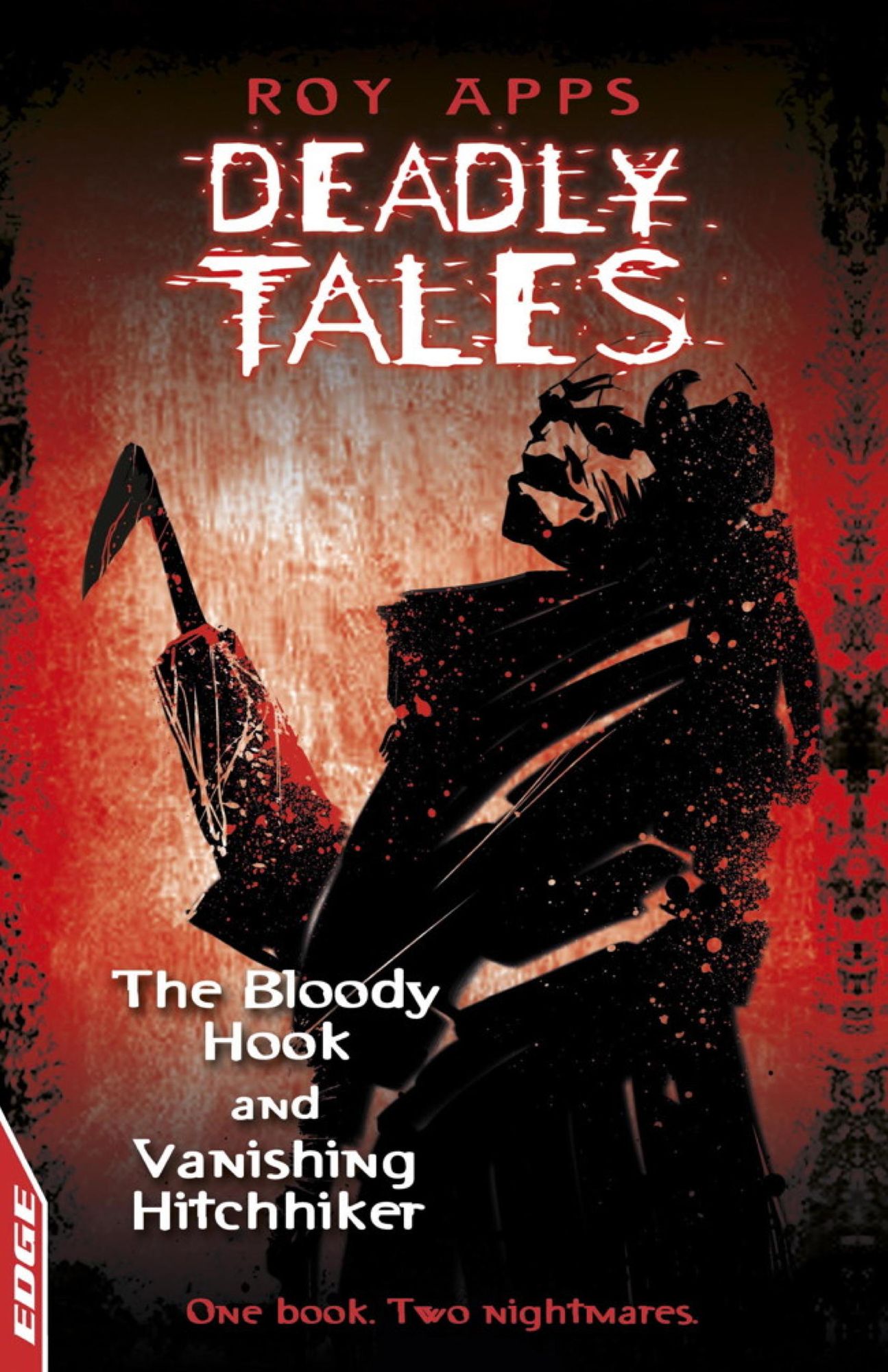 EDGE: Deadly Tales: The Bloody Hook and Vanishing Hitchhiker: EDGE: Deadly Tales
