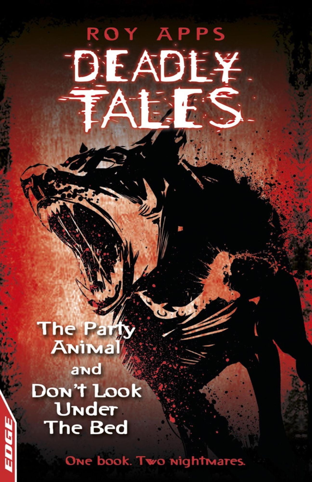 EDGE: Deadly Tales: The Party Animal and Don't Look Under The Bed: EDGE - Deadly Tales