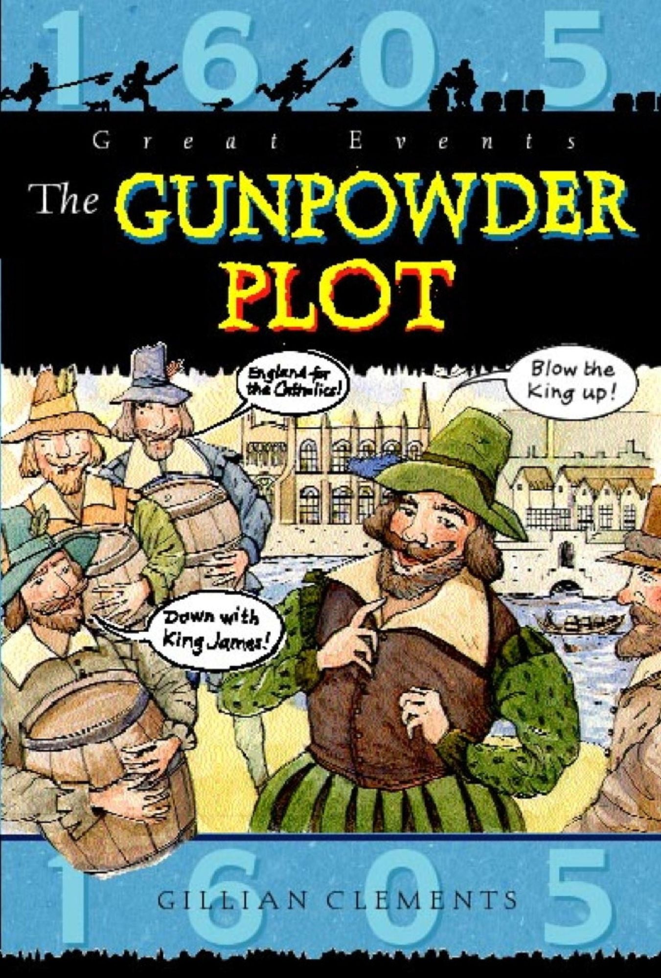 The Gunpowder Plot: Great Events