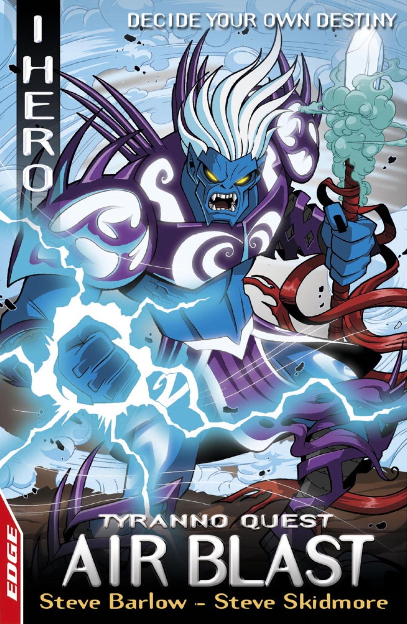 EDGE: I, HERO: Tyranno Quest 1: Air Blast