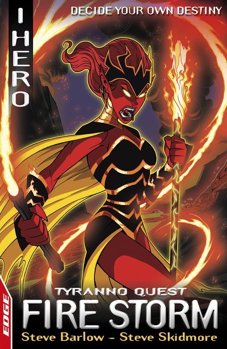EDGE: I, HERO: Tyranno Quest 2: Fire Storm