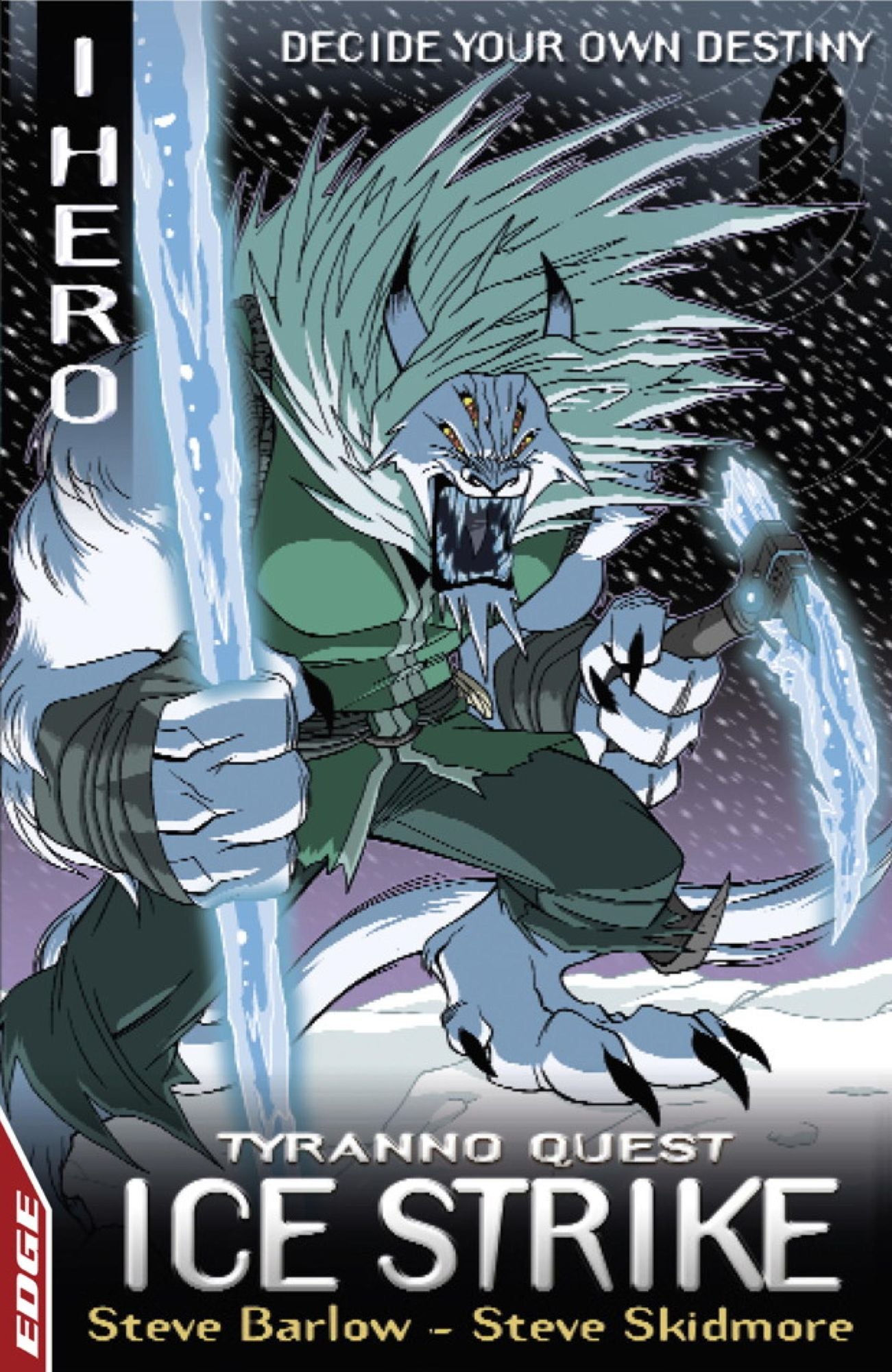 EDGE: I, HERO:Tyranno Quest 3: Ice Strike