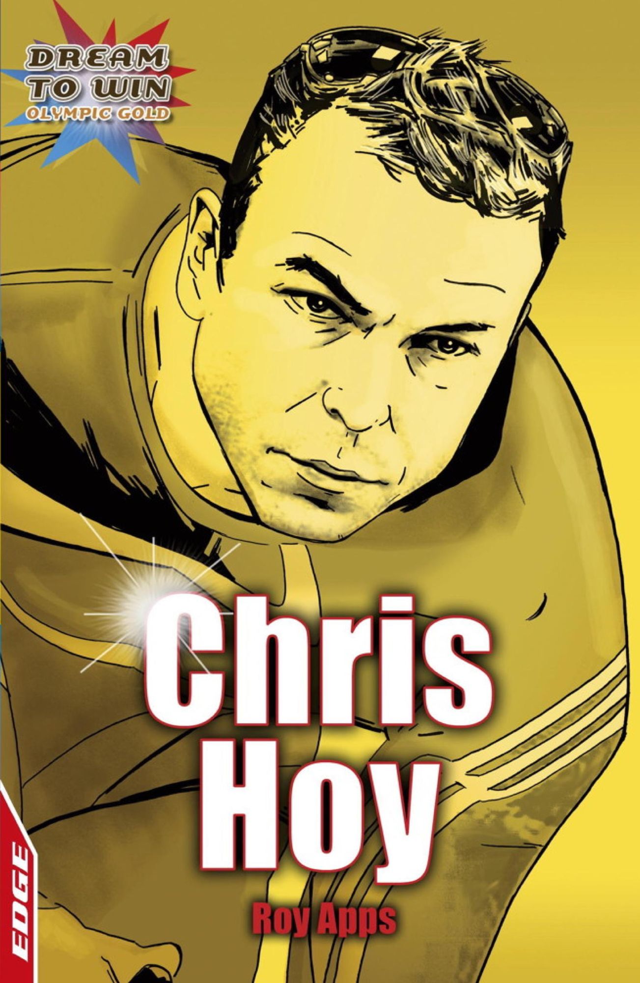 Olympic Gold: Chris Hoy: EDGE - Dream to Win
