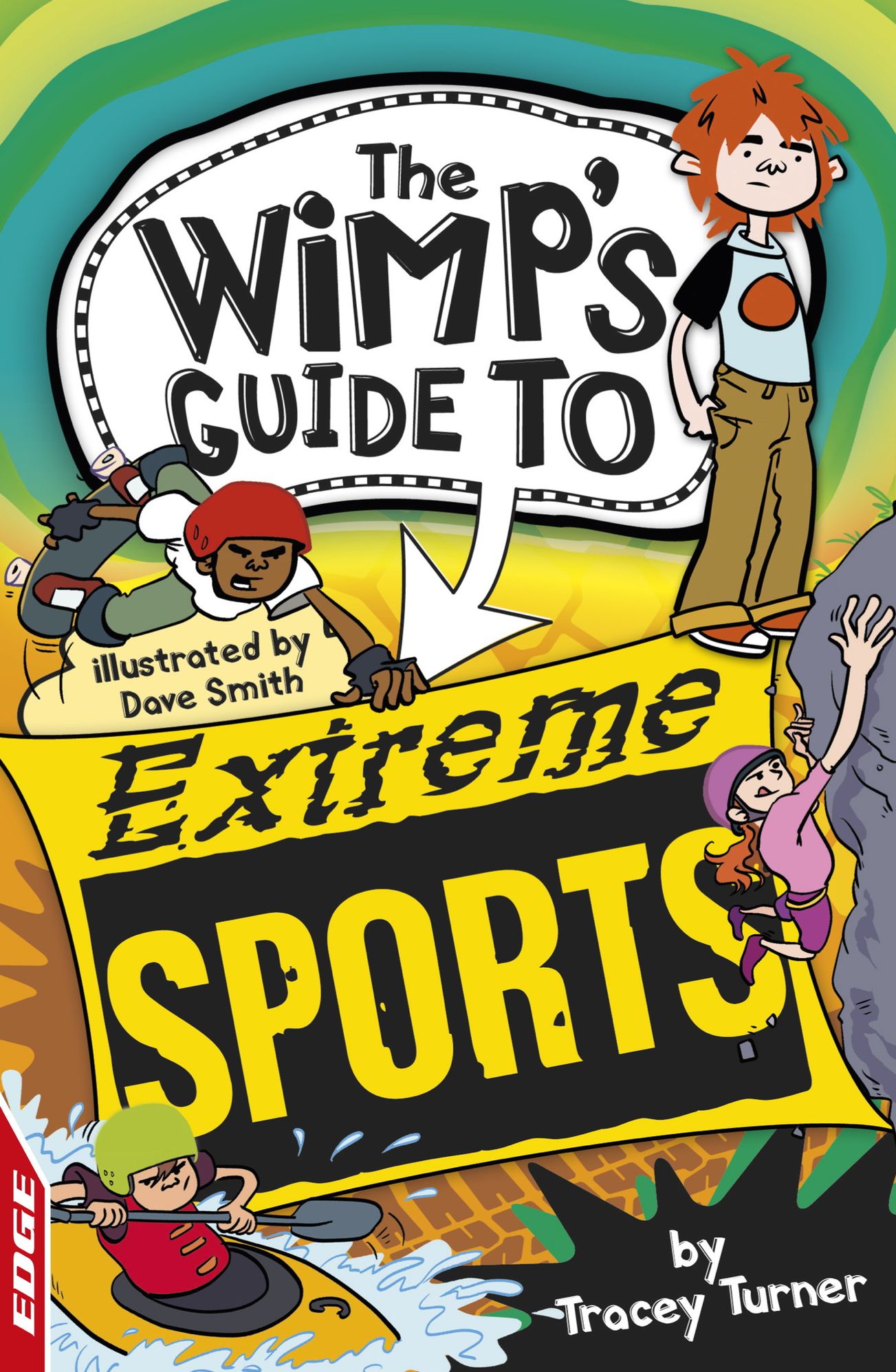 EDGE: The Wimp's Guide to: Extreme Sports