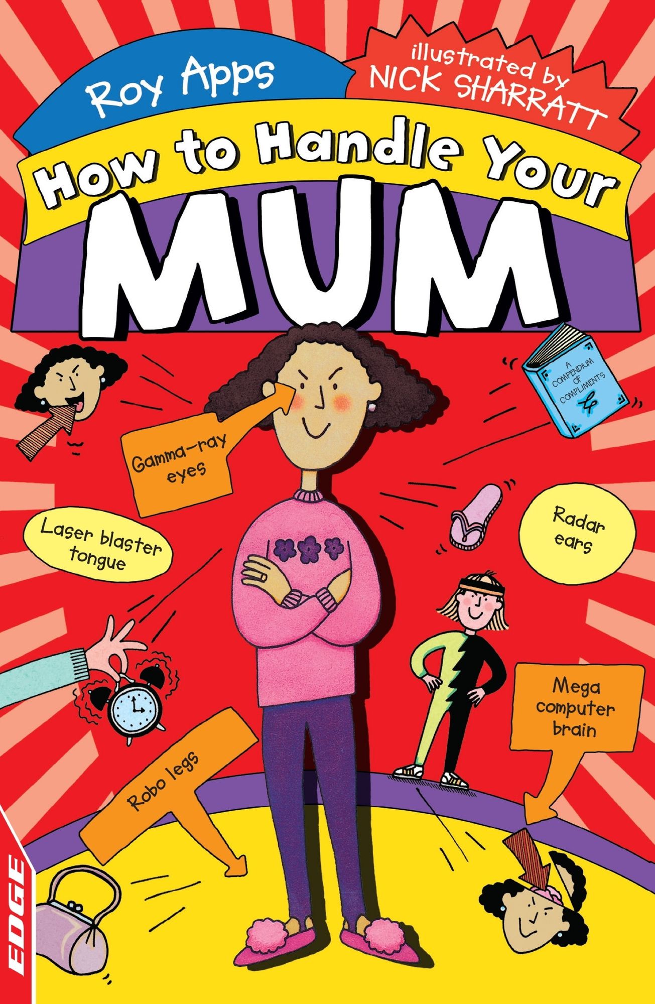 EDGE: How To Handle: Your Mum