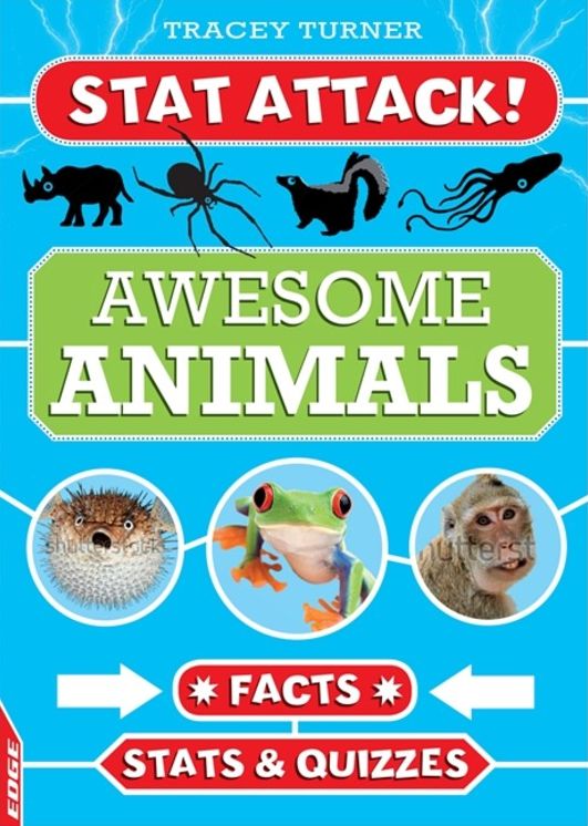 EDGE: Stat Attack: Awesome Animals: Facts, Stats and Quizzes