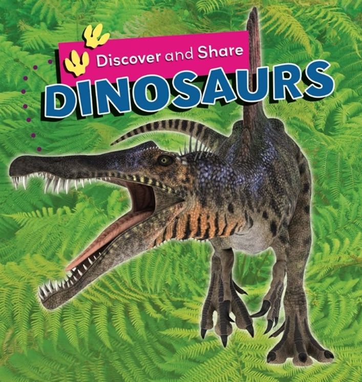 Dinosaurs (Discover and Share Series)