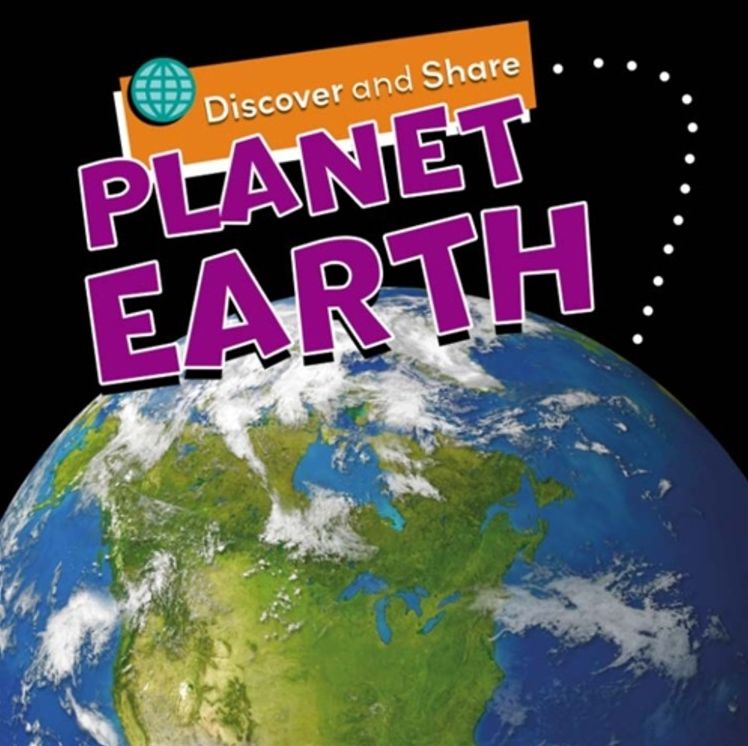 Planet Earth (Discover and Share Series)