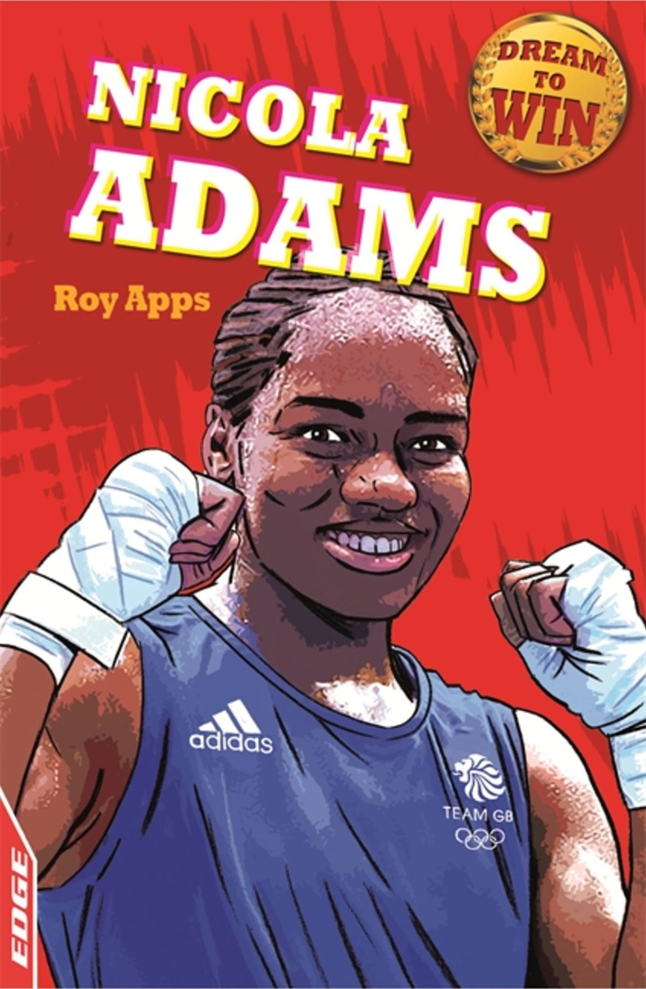 EDGE - Dream to Win: Nicola Adams