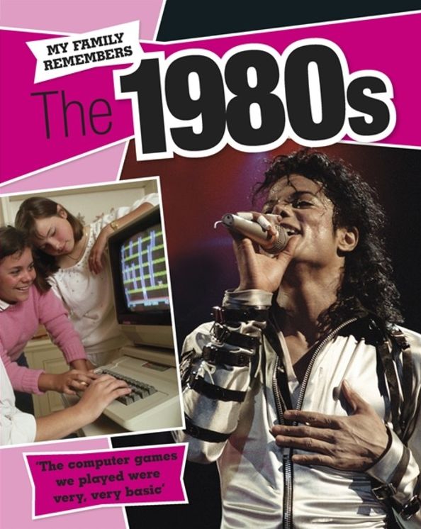 My Family Remembers: The 1980s