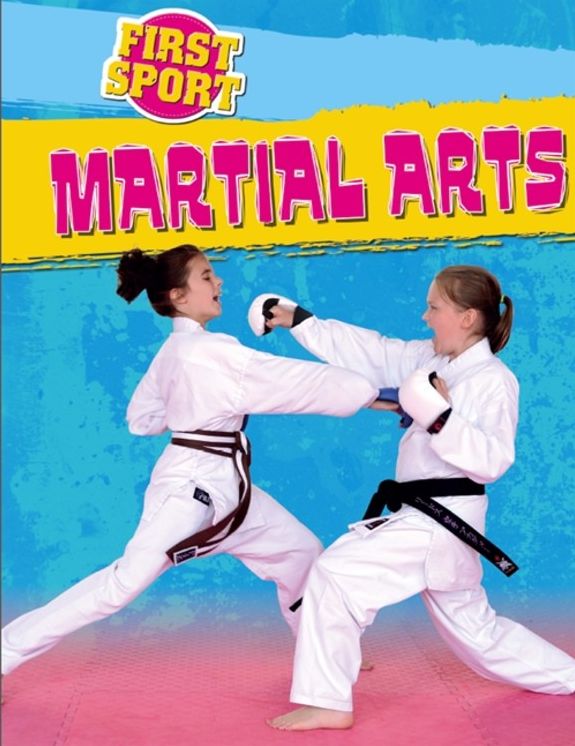 First Sport: Martial Arts