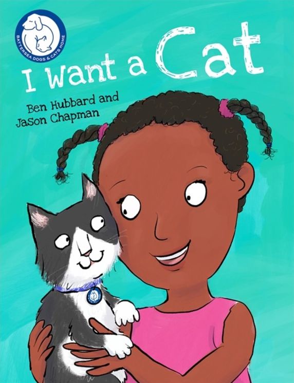 I Want a Cat (Battersea Dogs & Cats Home Series)