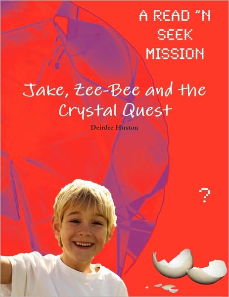 Jake, Zee-Bee And The Crystal Quest