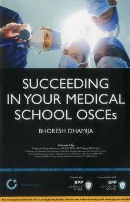 Succeeding in Your Medical School OSCEs