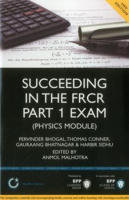 Succeeding in the FRCR Part 1 Exam: Physics Module