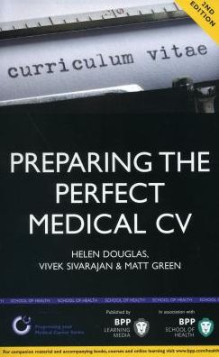 Preparing the Perfect Medical CV