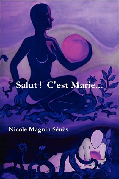 Salut ! C'Est Marie...