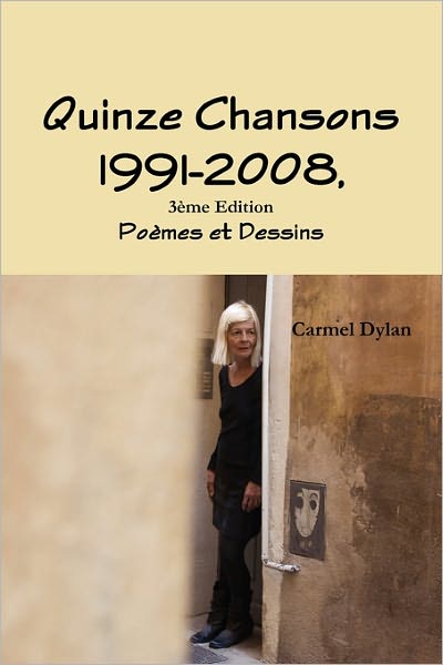 Quinze Chansons 1991-2008 ,3 Me Edition