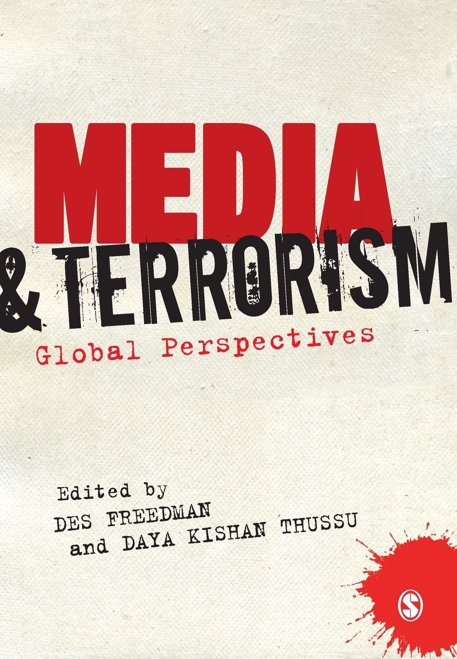 Media and Terrorism: Global Perspectives