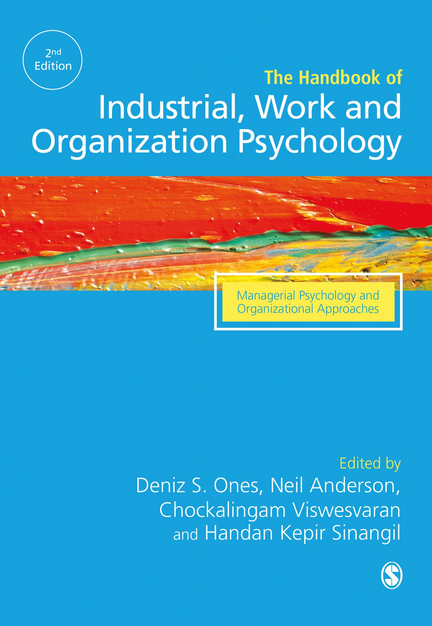 The Sage Handbook of Industrial, Work Organizational Psychology: V3: Managerial Psychology and Organizational Approaches
