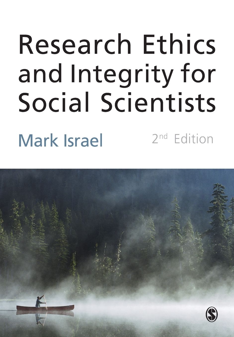 Research Ethics and Integrity for Social Scientists: Beyond Regulatory Compliance