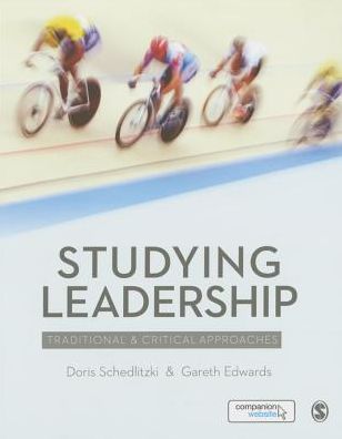 Studying Leadership: Traditional and Critical Approaches