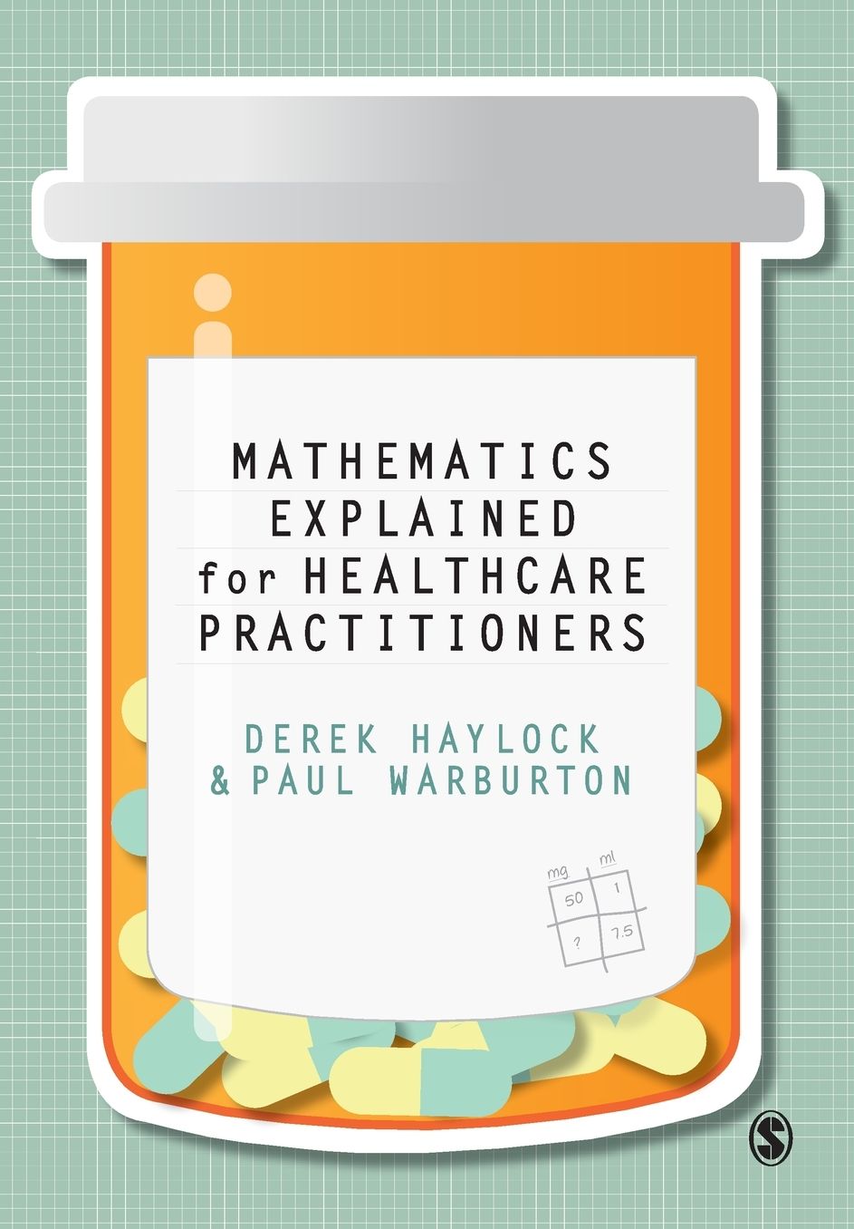 Mathematics Explained for Healthcare Practitioners