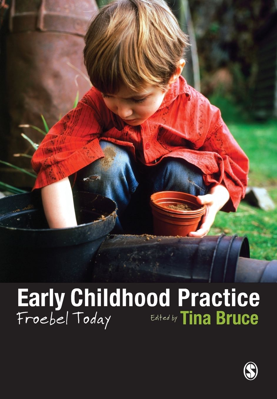 Early Childhood Practice: Froebel today