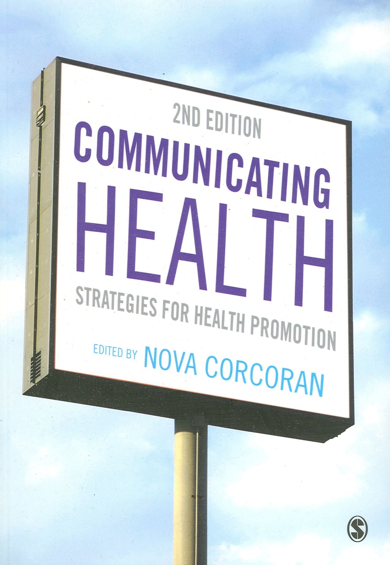 Communicating Health: Strategies for Health Promotion