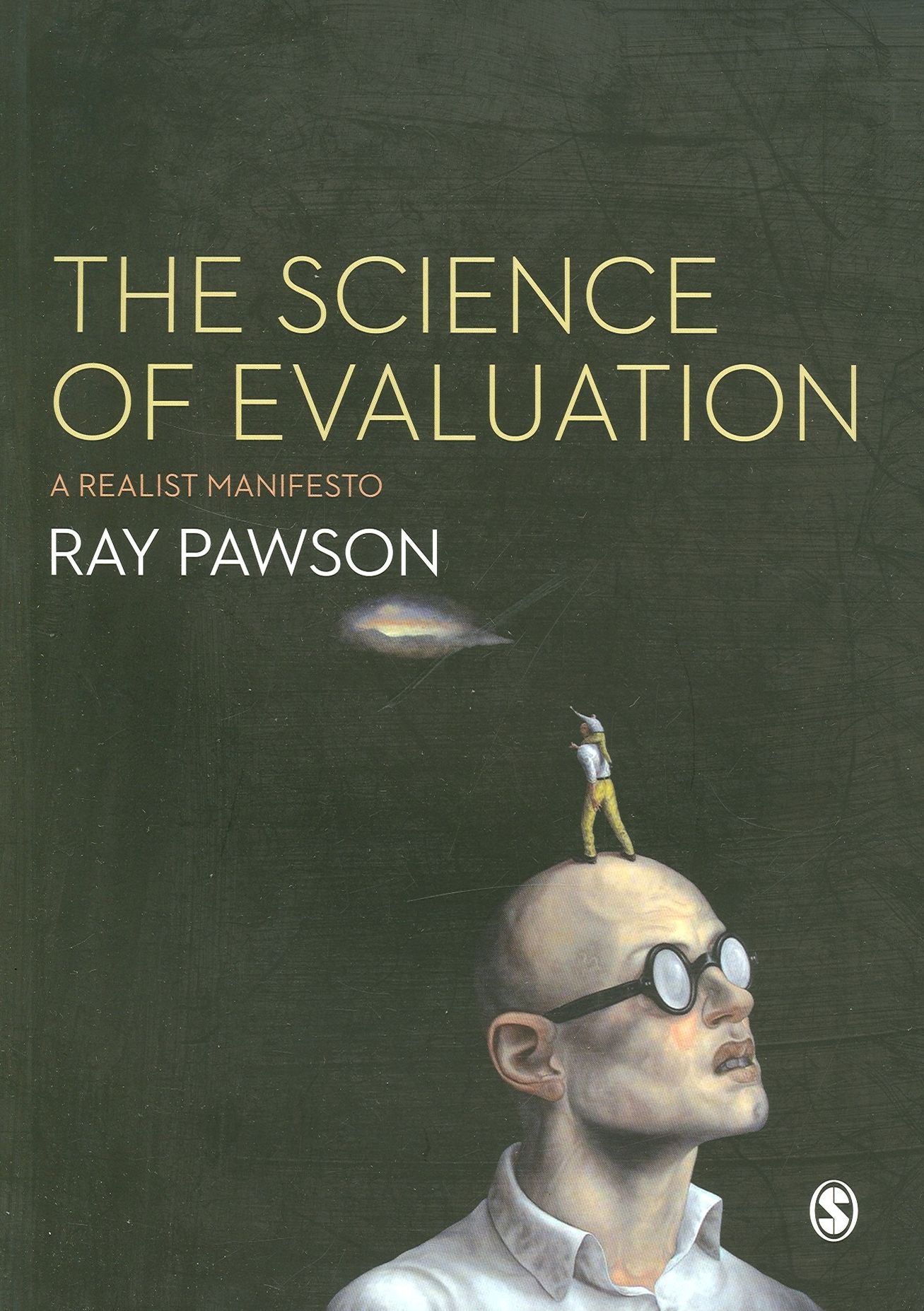The Science of Evaluation: A Realist Manifesto