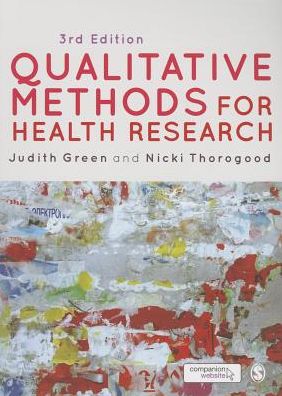 Qualitative Methods for Health Research