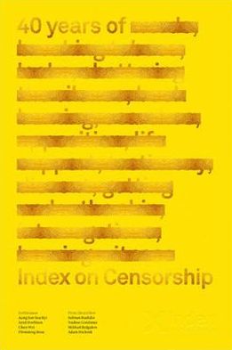 40 Years of Index on Censorshipvolume 41, Number 1