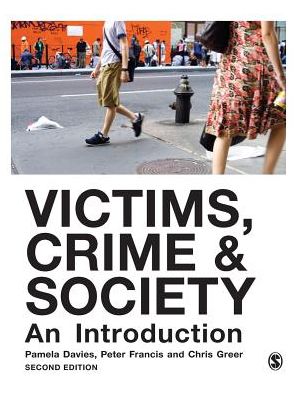 Victims, Crime and Society: An Introduction
