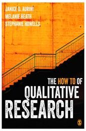 The How To of Qualitative Research