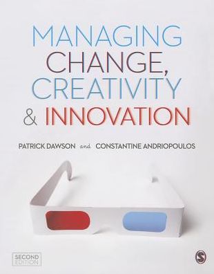 Managing Change, Creativity and Innovation