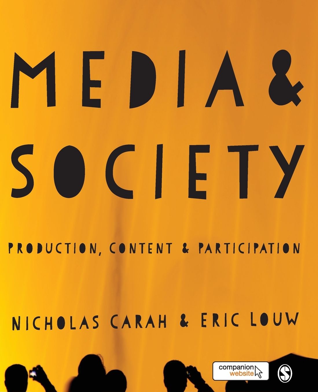 Media and Society: Production, Content and Participation