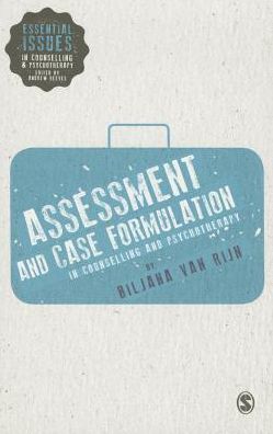 Assessment & Case Formulation in Counselling & Psychotherapy