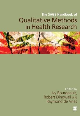 The Sage Handbook of Qualitative Methods in Health Research