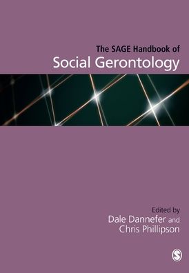 The Sage Handbook of Social Gerontology