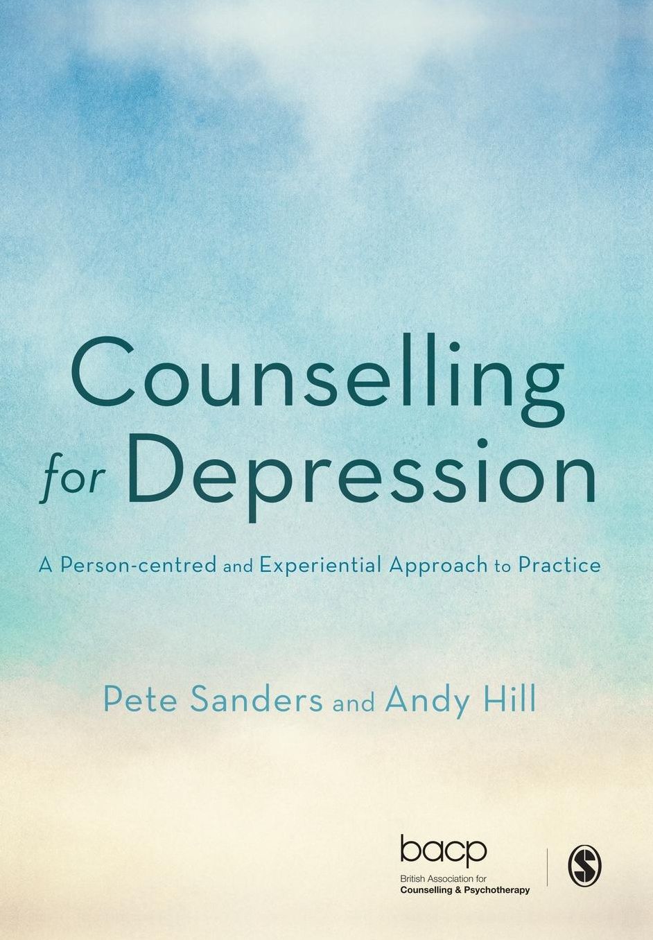 Counselling for Depression: A Person-centred and Experiential Approach to Practice