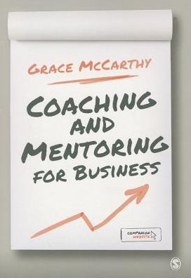 Coaching and Mentoring: Theory and Practice