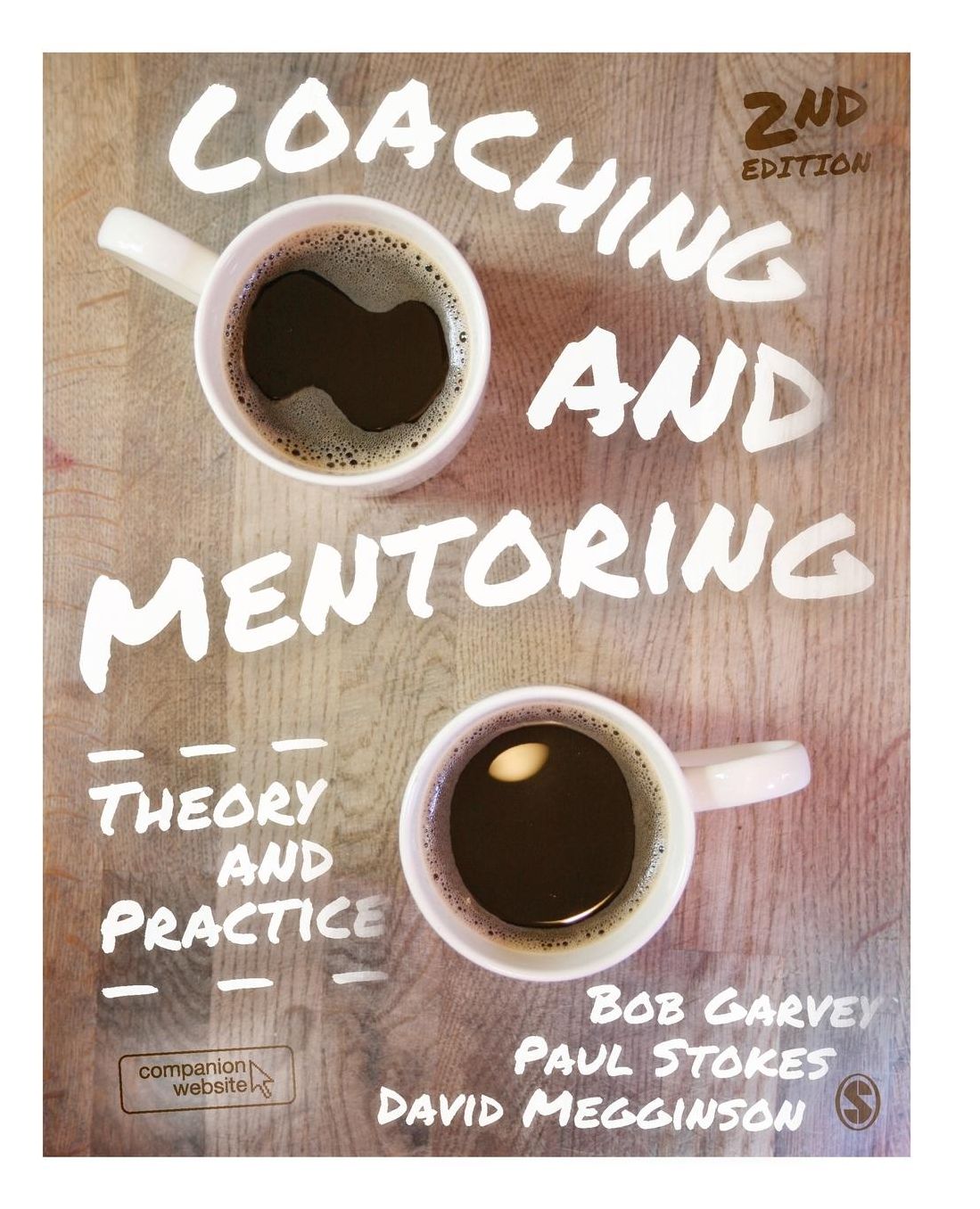 Coaching and Mentoring: Theory and Practice