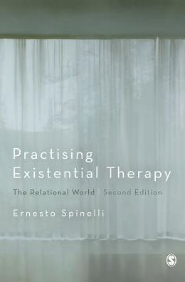 Practising Existential Therapy : The Relational World