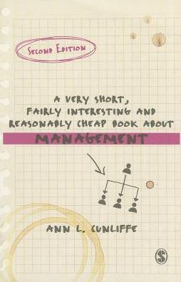 A Very Short, Fairly Interesting and Reasonably Cheap Book about Management
