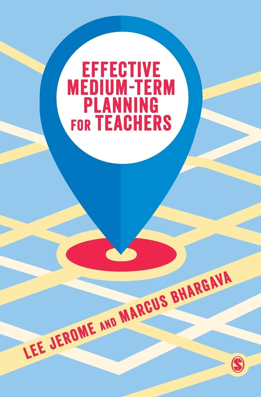 Effective Medium-term Planning for Teachers