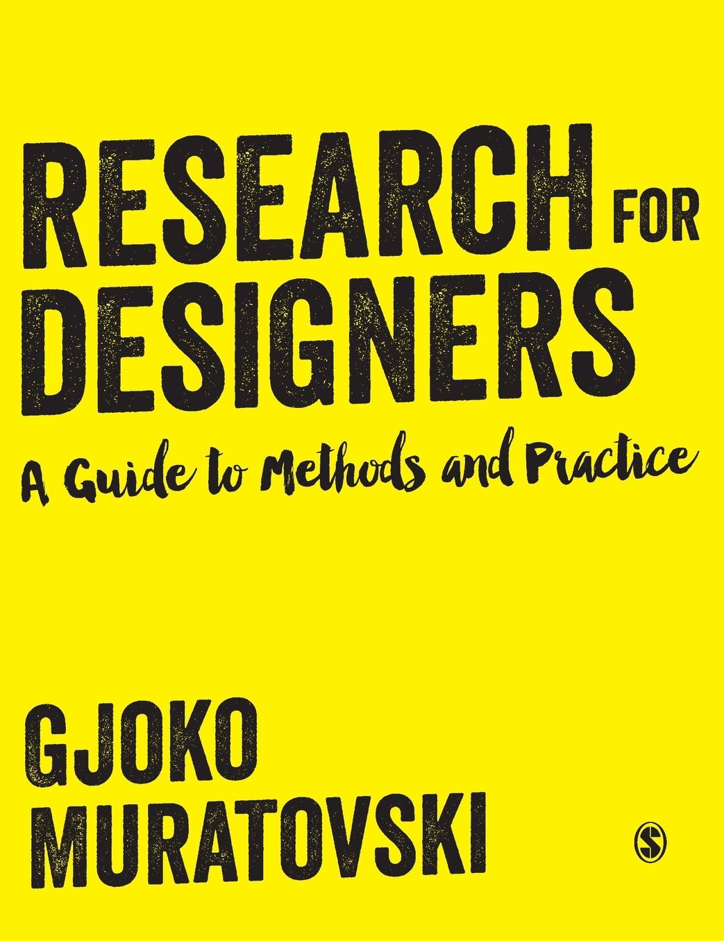 Research for Designers: A Guide to Methods and Practice