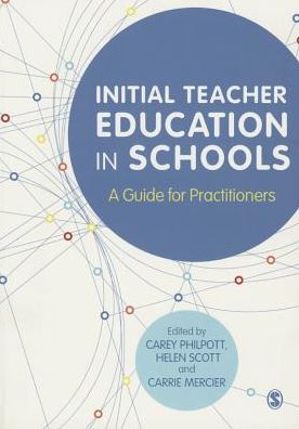 Initial Teacher Education in Schools: A Guide for Practitioners