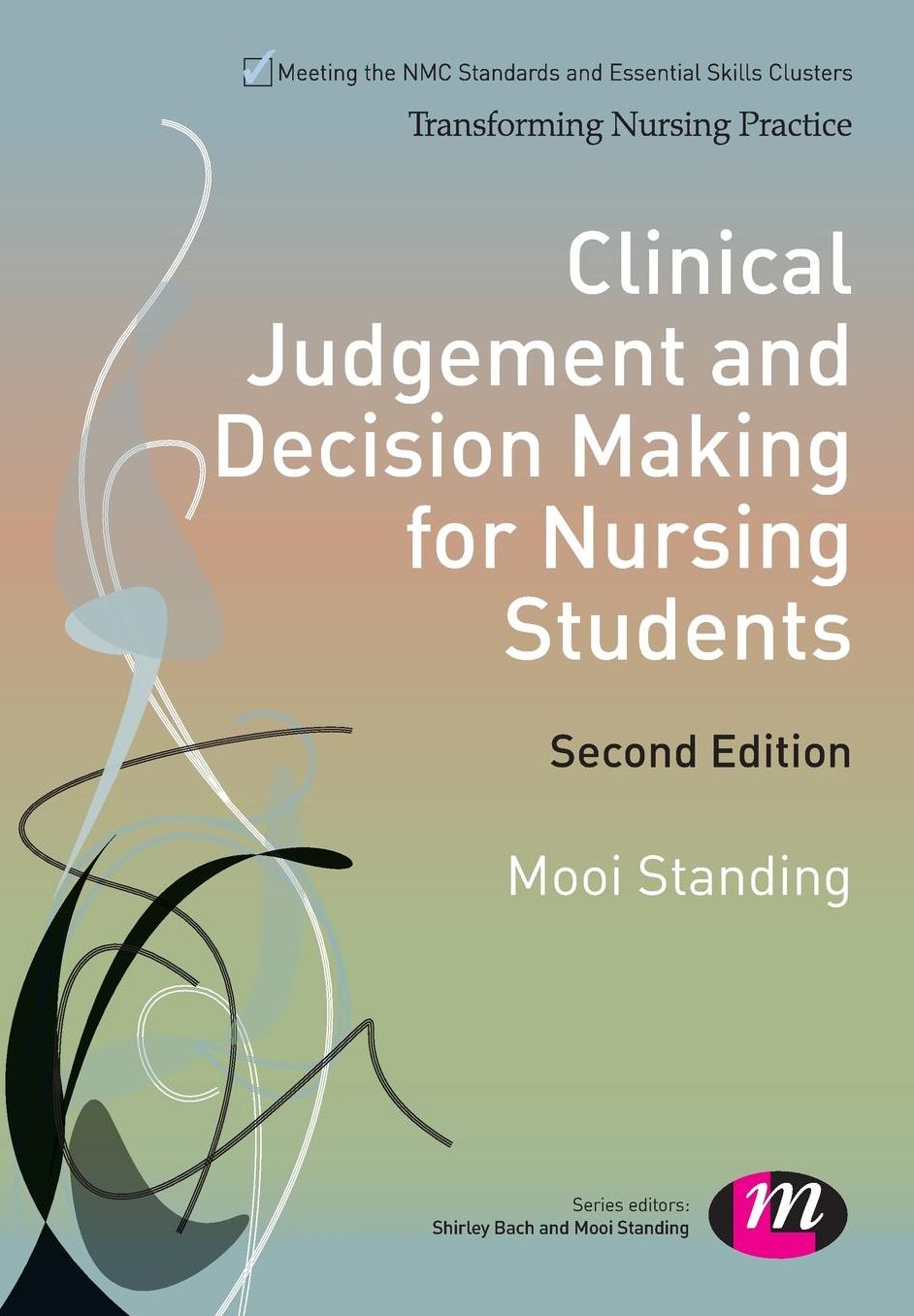 Clinical Judgement and Decision Making for Nursing Students